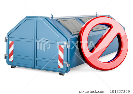 Industrial waste skip with forbidden symbol, 3D rendering 101837269