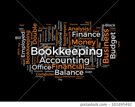 Word cloud background concept for Bookkeeping. - Stock Illustration  [101895495] - PIXTA