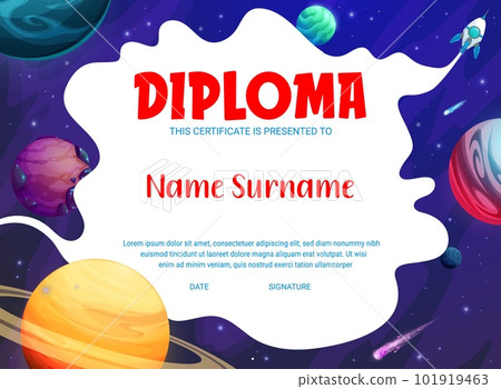 Kids diploma, starry galaxy, spaceship and space planets, vector education certificate. School diploma or kindergarten appreciation award with space rockets and asteroids in fantasy galaxy background 101919463