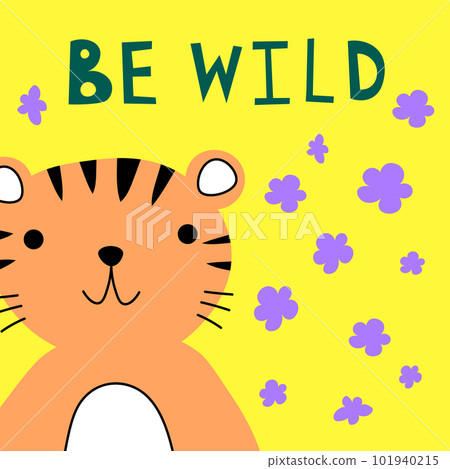 Cute tiger card tile greeting Text Be Wild - Stock Illustration  [101940215] - PIXTA