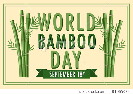 World Bamboo Day September 18 World Bamboo Day September 18 101965024