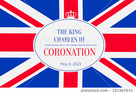 Kink Charles III coronation 2022 - poster with lettering text and british flag. Banner template for coronation of prince Charles. New monarch of United Kingdom. Vector design. 101987633