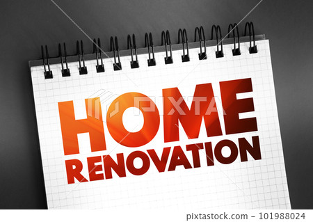 Home renovation text on notepad, concept background Home renovation text on notepad, concept background 101988024
