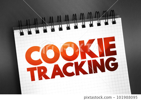 Cookie Tracking - collects data from a user such as their activity on a website, history and location, text concept on notepad Cookie Tracking - collects data from a user such as their activity on a website, history and location, text concept on notepad 101988095