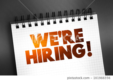 We're hiring text on notepad, concept background We're hiring text on notepad, concept background 101988356