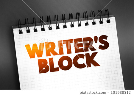 Writer's block - condition in which an author is unable to produce new work or experiences a creative slowdown, text concept on notepad Writer's block - condition in which an author is unable to produce new work or experiences a creative slowdown, text concept on notepad 101988512