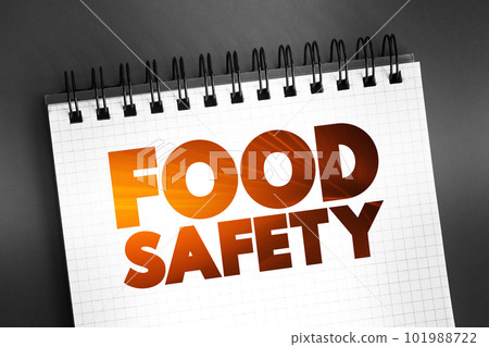 Food Safety text quote on notepad, concept background Food Safety text quote on notepad, concept background 101988722