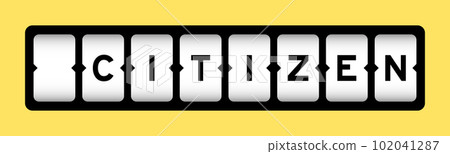 Black color in word citizen on slot banner with yellow color background 102041287