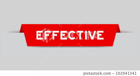 Red color inserted label with word effective on gray background Red color inserted label with word effective on gray background 102041341