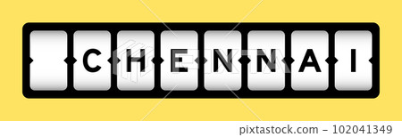 Black color in word chennai on slot banner with yellow color background 102041349