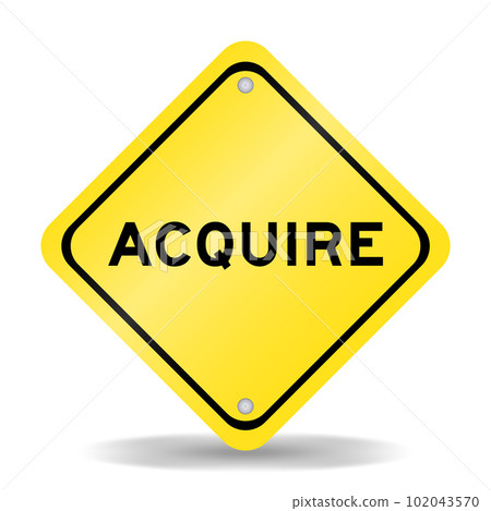 Yellow color transportation sign with word acquire on white background 102043570
