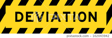 Yellow and black color with line striped label banner with word deviation Yellow and black color with line striped label banner with word deviation 102043942