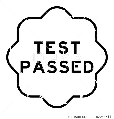 Grunge black test passed word rubber seal stamp on white background 102044311