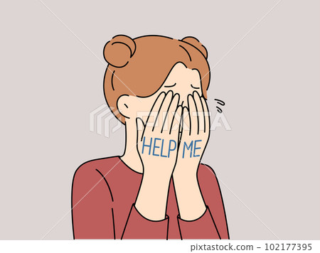 Upset girl cry ask for help Upset girl cry ask for help 102177395