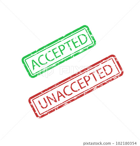 Accepted and unaccepted rubber stamp print for paper work 102180354