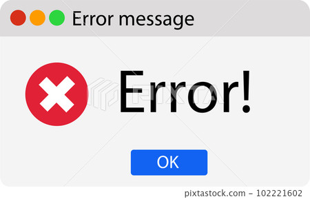 Error message computer window alert popup. System error sign. Window operating system error warning. flat style. 102221602