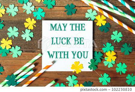 May The Luck Be With You 102230810