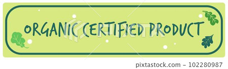 Organic certifies product, label or logo with leaf Organic certifies product, label or logo with leaf 102280987