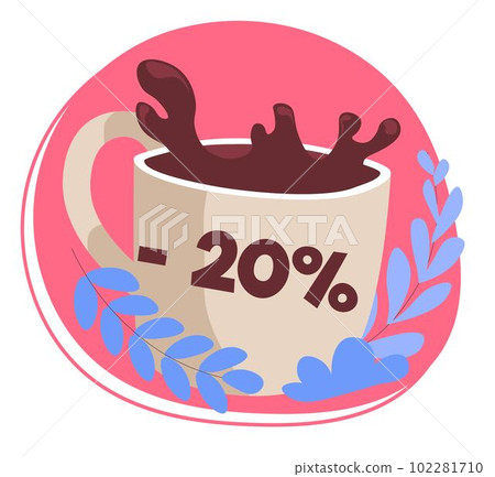 Cup of coffee with discounts in restaurant cafe 102281710