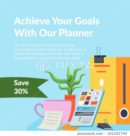 Achieve your goals with our planner, save money 102281749