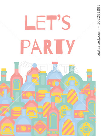 Let s party concept with different bottles of alcohol drinks. Party, pub, restoraunt or club banner. alcohol coctail. Vector illustration Let s party concept with different bottles of alcohol drinks. Party, pub, restoraunt or club banner. alcohol coctail. Vector illustration 102291893