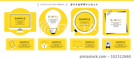 Clean, simple, cute title design set Clean, simple, cute title design set 102312660