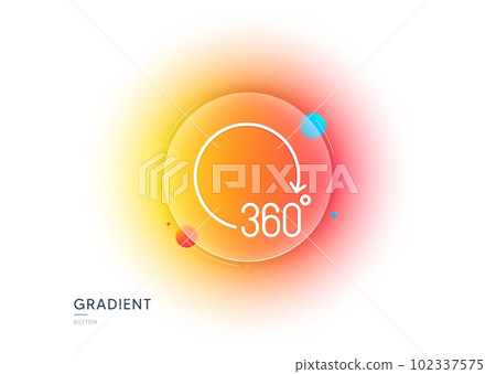 360 degrees line icon. Gradient blur button with glassmorphism. VR simulation sign. Panoramic view symbol. Transparent glass design. 360 degrees line icon. Vector 360 degrees line icon. Gradient blur button with glassmorphism. VR simulation sign. Panoramic view symbol. Transparent glass design. 360 degrees line icon. Vector 102337575