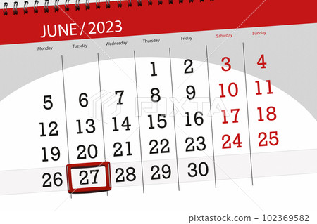Calendar 2023, deadline, day, month, page, organizer, date, June, tuesday, number 27 Calendar 2023, deadline, day, month, page, organizer, date, June, tuesday, number 27 102369582