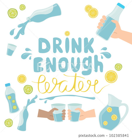 Set drink enough water. Cute funny hand drawn water elements in glass and bottle, healthy rituals drink more water vector illustration set with lettering. Water with lemon, cucumber. 102385841