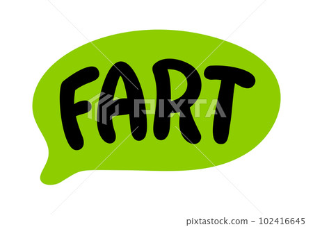 FART Speech bubble with Sound. Fart text. Vector illustration. Comic doodle style 102416645