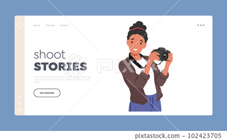 Shoot Stories Landing Page Template. Young Woman Holding Photo Camera Capturing Moments And Exploring Her Surroundings Shoot Stories Landing Page Template. Young Woman Holding Photo Camera Capturing Moments And Exploring Her Surroundings 102423705