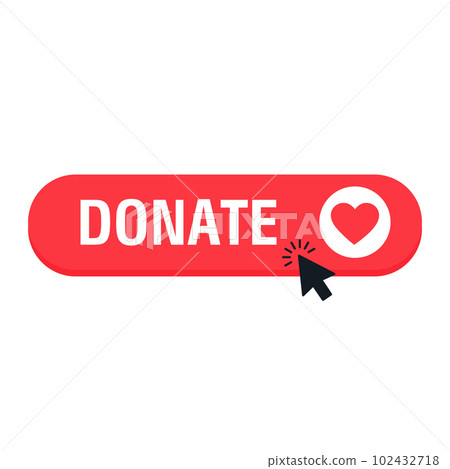 Donate web button. Red button with heart. Symbol of financial aid isolated on white background. Vector illustration Donate web button. Red button with heart. Symbol of financial aid isolated on white background. Vector illustration 102432718