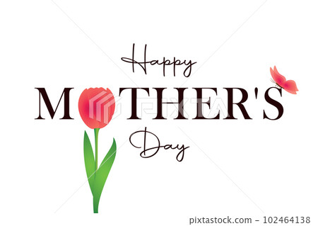 mothers day typography with red tulip and butterfly mothers day typography with red tulip and butterfly 102464138