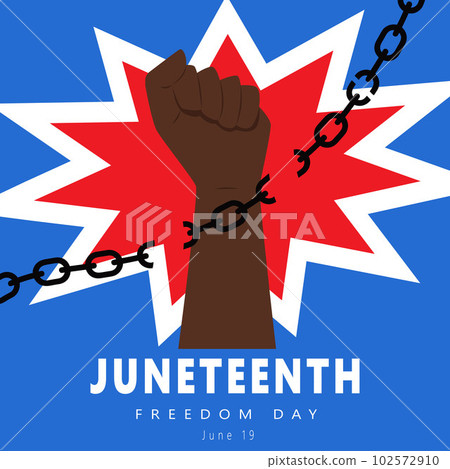 Raised Clenched Fist Breaking Chains Against The Background Of A Red And White Explosion. Juneteenth Freedom Day. African American National Independence Day. Vector Illustration On Blue Background Raised Clenched Fist Breaking Chains Against The Background Of A Red And White Explosion. Juneteenth Freedom Day. African American National Independence Day. Vector Illustration On Blue Background 102572910