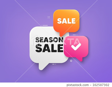 Season sale tag. 3d bubble chat banner. Discount offer coupon. Special offer price sign. Advertising discounts symbol. Season sale adhesive tag. Promo banner. Vector Season sale tag. 3d bubble chat banner. Discount offer coupon. Special offer price sign. Advertising discounts symbol. Season sale adhesive tag. Promo banner. Vector 102587302
