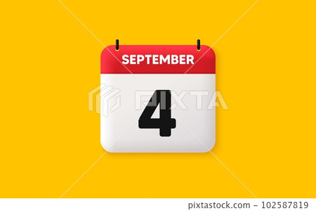 Calendar date 3d icon. 4th day of the month icon. Event schedule date. Meeting appointment time. Agenda plan, September month schedule 3d calendar and Time planner. 4th day day reminder. Vector 102587819