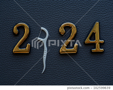 2024 and dental concept 102599639