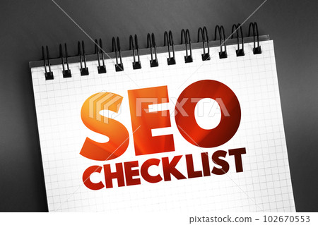 Seo Checklist text on notepad, concept background Seo Checklist text on notepad, concept background 102670553