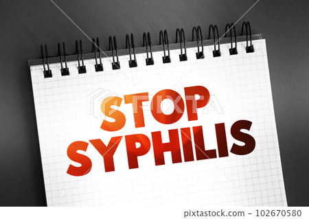 Stop Syphilis text on notepad, medical concept background 102670580