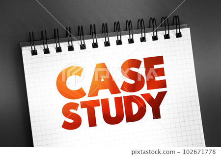 Case Study - detailed study of a specific subject, text concept on notepad Case Study - detailed study of a specific subject, text concept on notepad 102671778