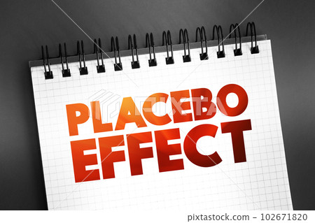Placebo Effect text on notepad, concept background Placebo Effect text on notepad, concept background 102671820