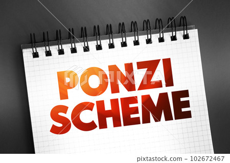 Ponzi Scheme - investment fraud that pays existing investors with funds collected from new investors, text on notepad, concept background 102672467