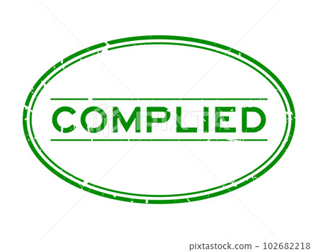Grunge green complied word oval rubber seal stamp on white background 102682218