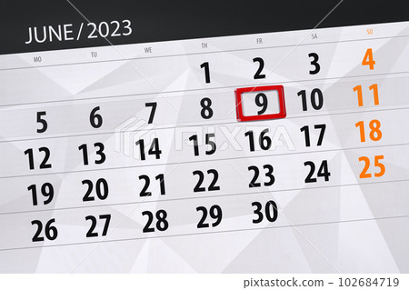 Calendar 2023, deadline, day, month, page, organizer, date, June, friday, number 9 102684719