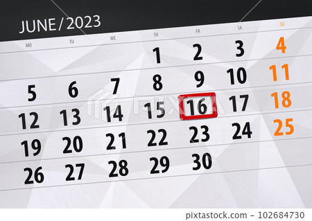 Calendar 2023, deadline, day, month, page, organizer, date, June, friday, number 16 Calendar 2023, deadline, day, month, page, organizer, date, June, friday, number 16 102684730