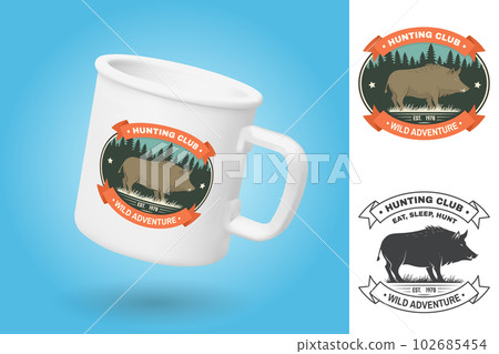 White camping cup. Realistic mug mockup template with sample design. Hunting club badge, patch. Eat, sleep, hunt. Vector. Vintage typography design with boar silhouette. Outdoor adventure hunt club 102685454