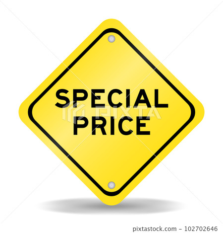 Yellow color transportation sign with word special price on white background Yellow color transportation sign with word special price on white background 102702646