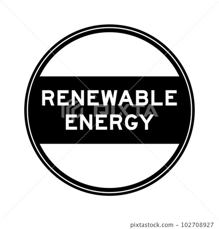 Black color round seal sticker in word renewable energy on white background 102708927