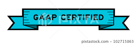 Ribbon label banner with word GAAP certified in blue color on white background Ribbon label banner with word GAAP certified in blue color on white background 102715863