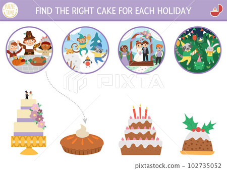 Wedding, Christmas, Thanksgiving, Birthday matching activity with cute holiday scenes and desserts. Find the right cake for each party. Match up page or printable worksheet. Wedding, Christmas, Thanksgiving, Birthday matching activity with cute holiday scenes and desserts. Find the right cake for each party. Match up page or printable worksheet. 102735052
